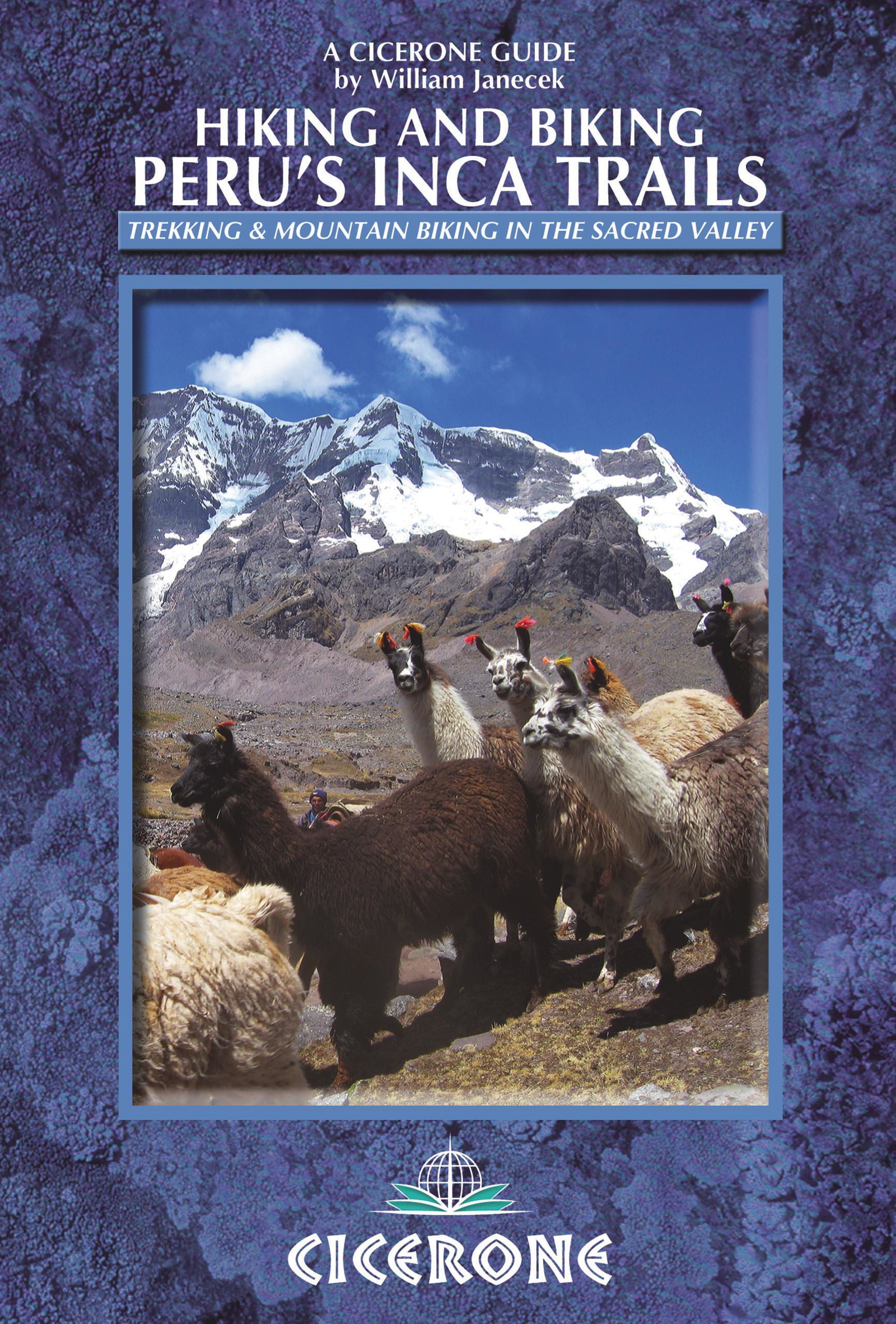 Hiking and Biking Peru's Inca Trails - Front Cover