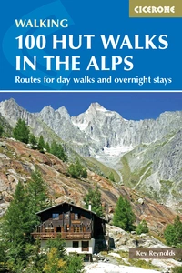 100 Hut Walks in the Alps 100 Hut Walks in the Alps - Front Cover