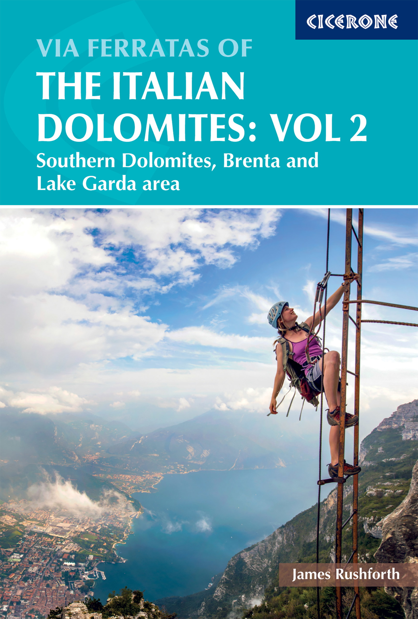 Via Ferratas of the Italian Dolomites Volume 2 - Front Cover