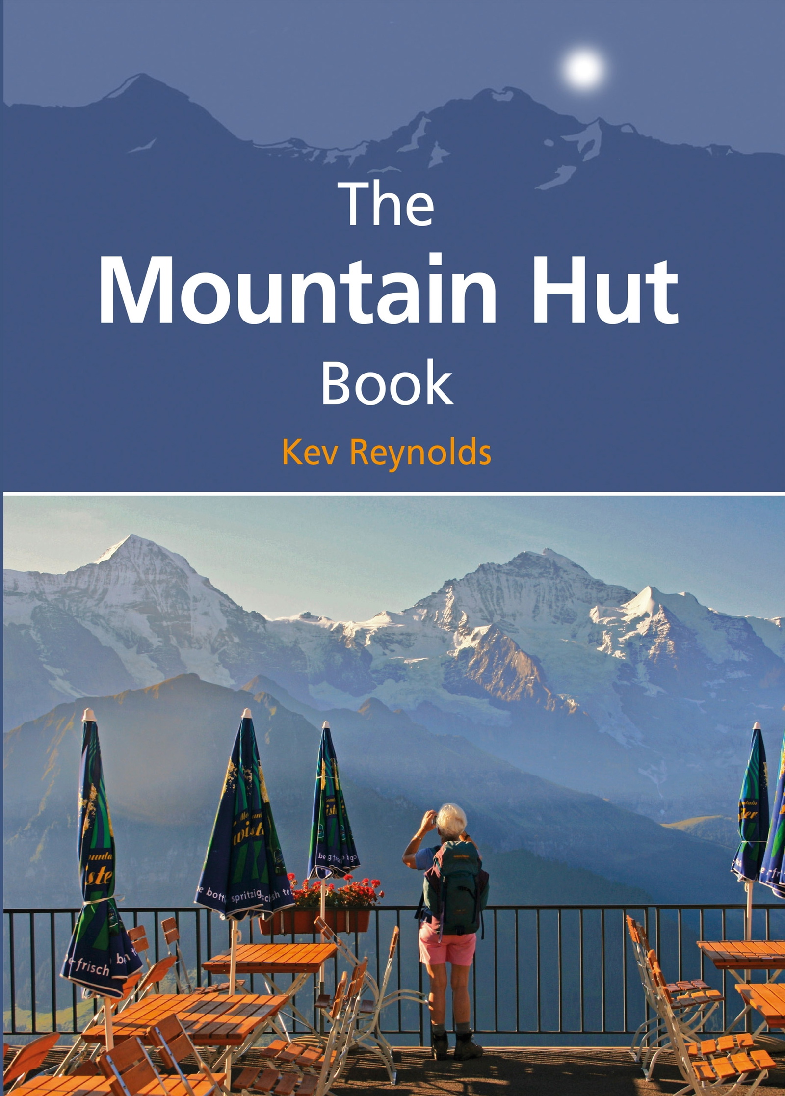 The Mountain Hut Book - Front Cover