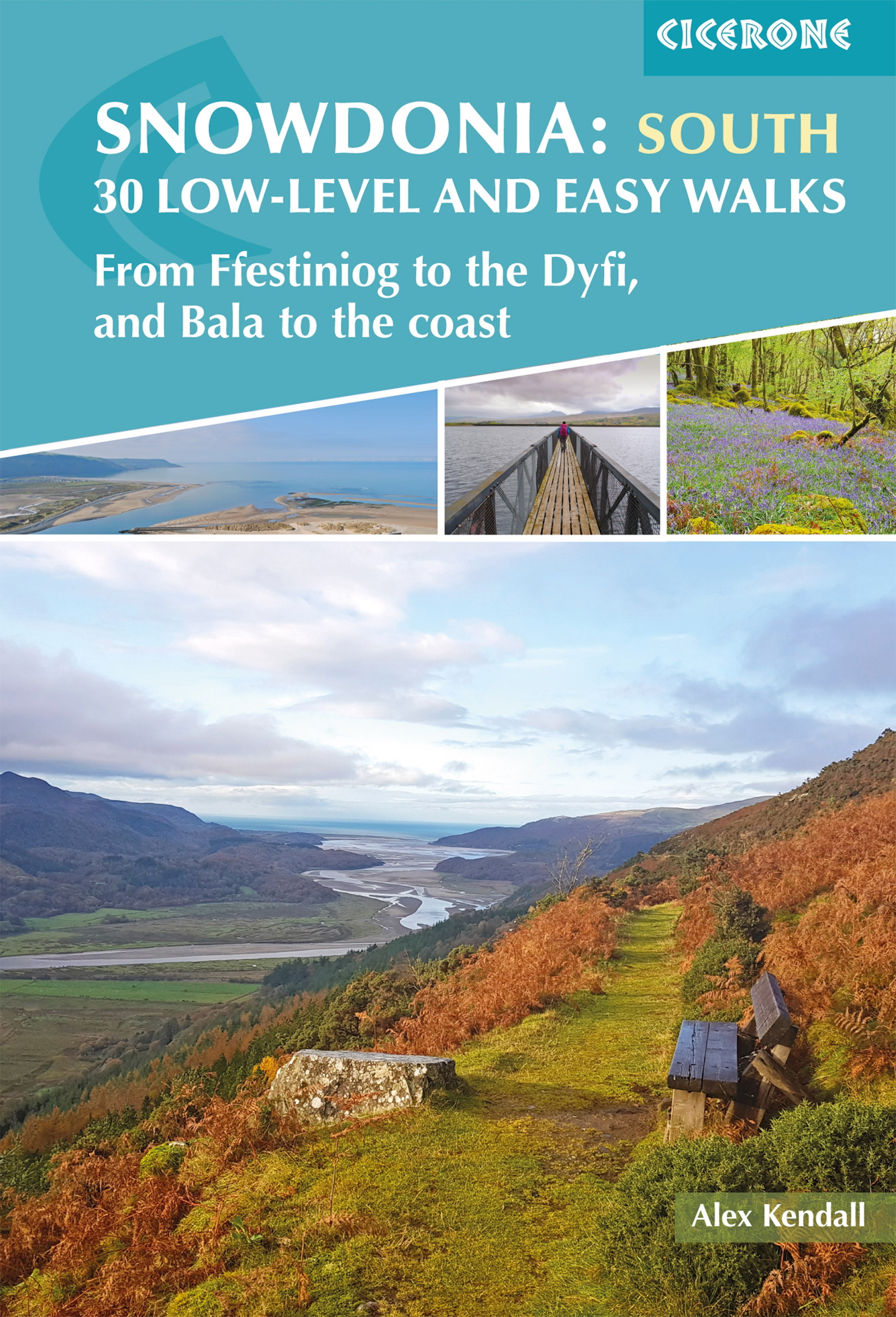 Snowdonia: 30 Low-level and Easy Walks - South - Front Cover