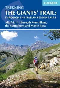 Trekking the Giants' Trail: Alta Via 1 through the Italian Pennine Alps - Front Cover