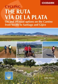 Cycling the Ruta Via de la Plata Cycling the Ruta Via de la Plata - Front Cover