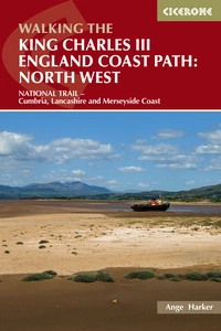 Walking the King Charles III England Coast Path: North West - Front Cover