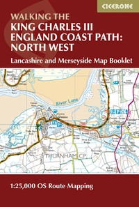 Walking the King Charles III England Coast Path: North West - Lancashire and Merseyside Map Booklet Walking the King Charles III England Coast Path: North West - Lancashire and Merseyside Map Booklet - Front Cover
