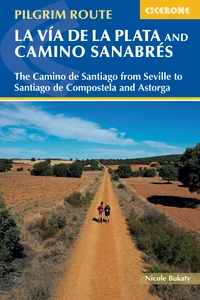 Walking La Via de la Plata and Camino Sanabres Walking La Via de la Plata and Camino Sanabres - Front Cover