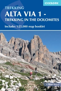 Alta Via 1 - Trekking in the Dolomites Alta Via 1 - Trekking in the Dolomites - Front Cover
