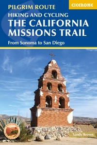 Hiking and Cycling the California Missions Trail - Front Cover