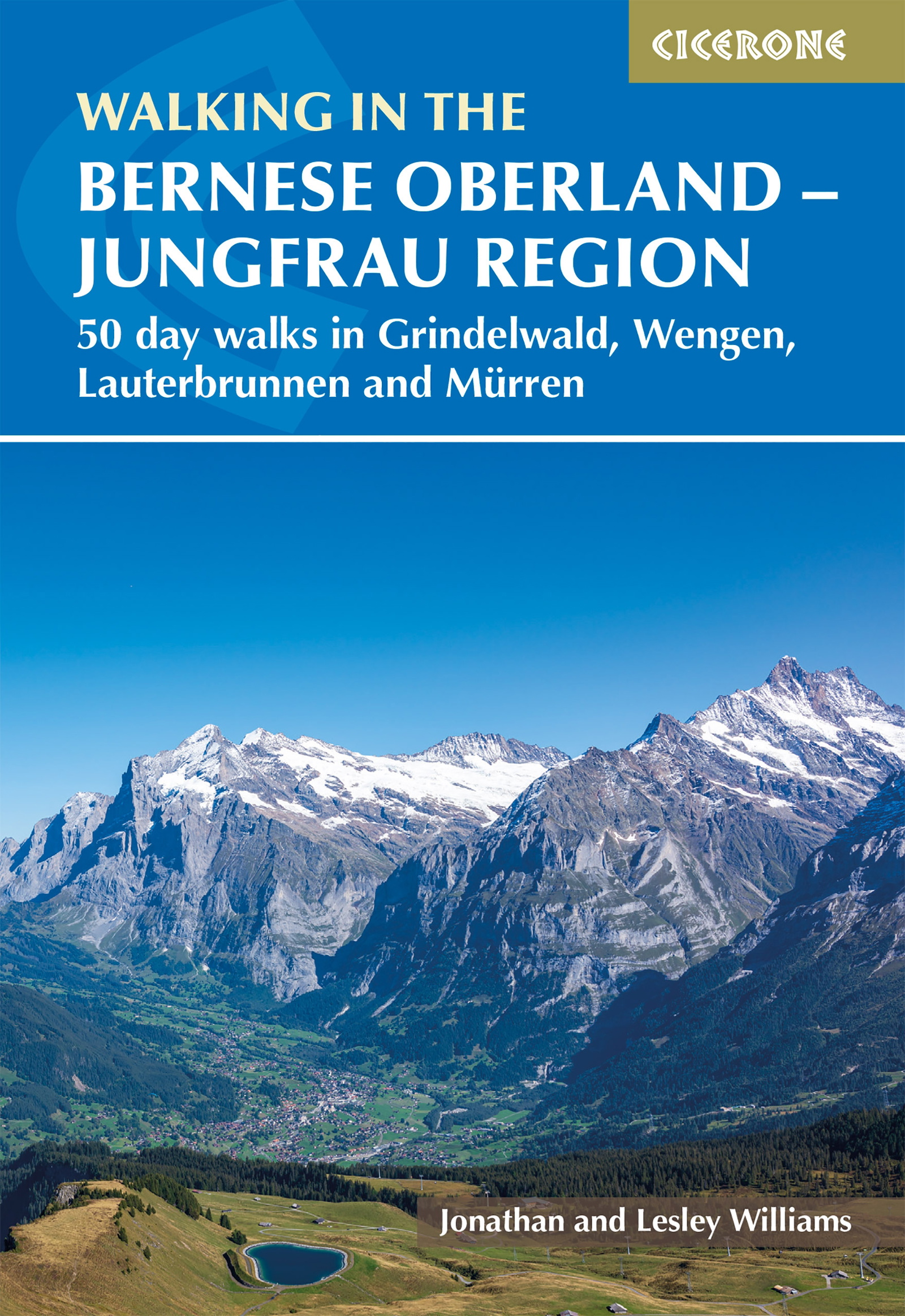 Walking in the Bernese Oberland - Jungfrau region - Front Cover