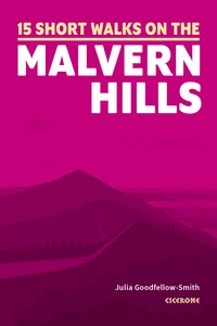 15 Short Walks on the Malvern Hills Short Walks on the Malvern Hills - Front Cover