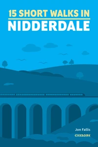 15 Short Walks in Nidderdale Short Walks in Nidderdale - Front Cover