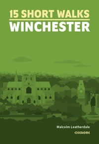 15 Short Walks Winchester Short Walks Winchester - Front Cover