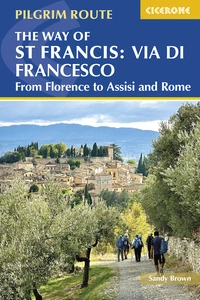 The Way of St Francis: Via di Francesco - Front Cover
