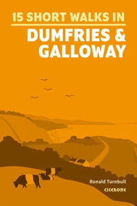 15 Short Walks in Dumfries and Galloway Short Walks in Dumfries and Galloway - Front Cover