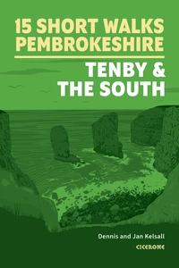 15 Short Walks in Pembrokeshire: Tenby and the south Short Walks in Pembrokeshire: Tenby and the south - Front Cover