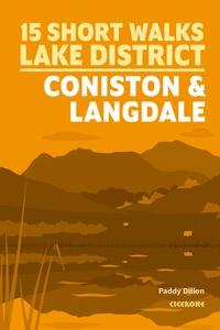 15 Short Walks Lake District - Coniston and Langdale Short Walks Lake District – Coniston and Langdale - Front Cover
