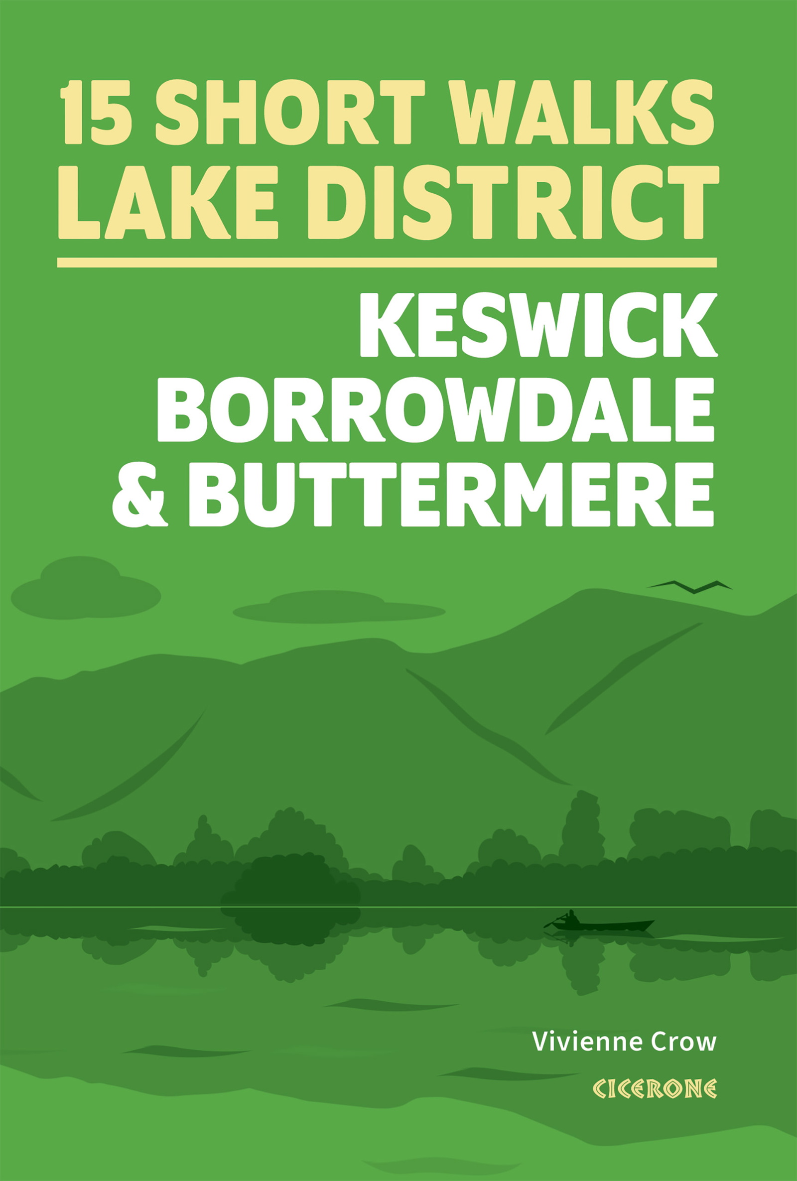 Short Walks in the Lake District: Keswick, Borrowdale and Buttermere - Front Cover