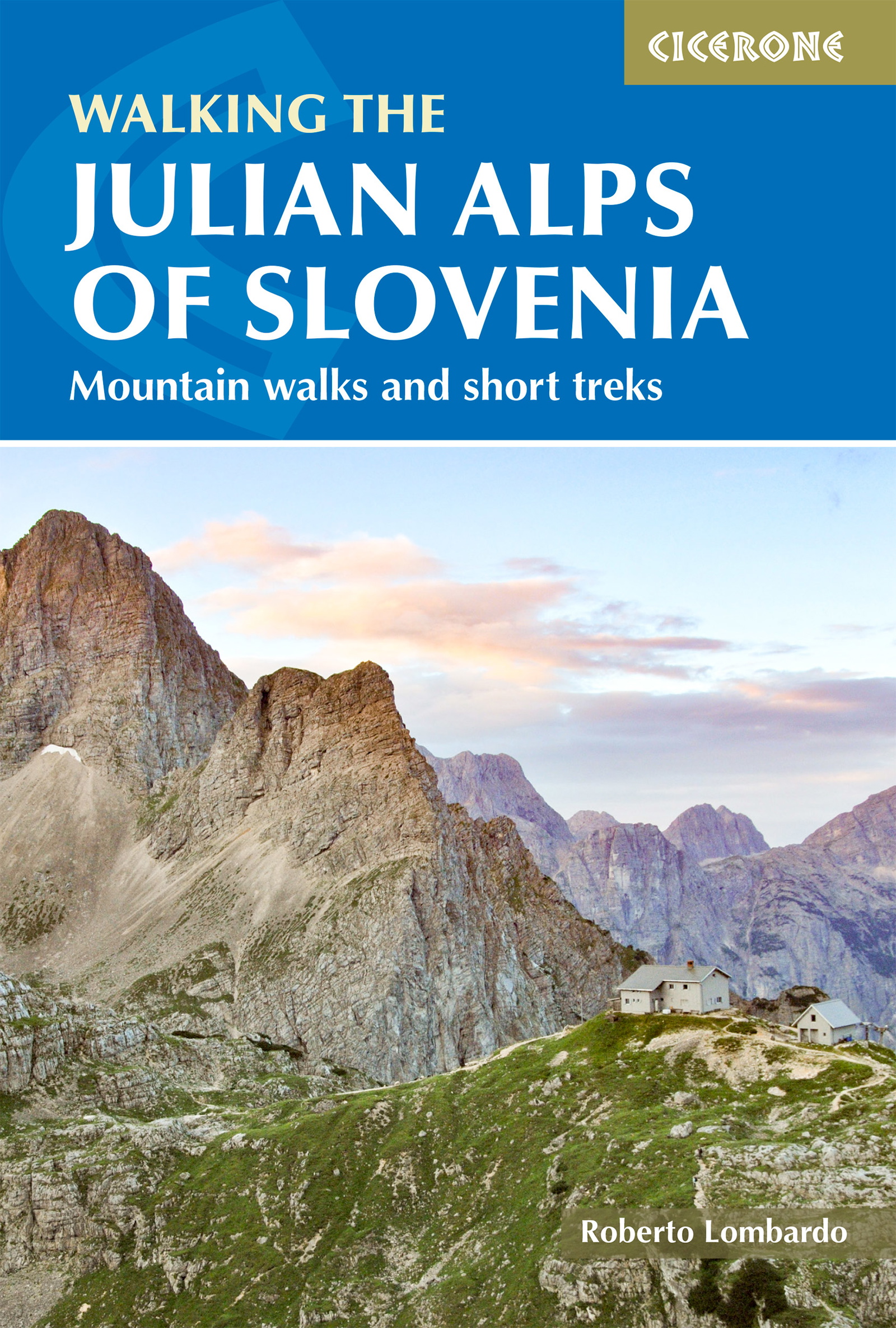 Walking the Julian Alps of Slovenia - Front Cover