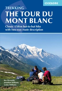 Trekking the Tour du Mont Blanc Trekking the Tour du Mont Blanc - Front Cover