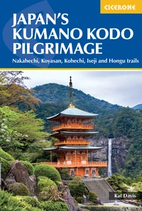 Japan's Kumano Kodo Pilgrimage Japan's Kumano Kodo Pilgrimage - Front Cover