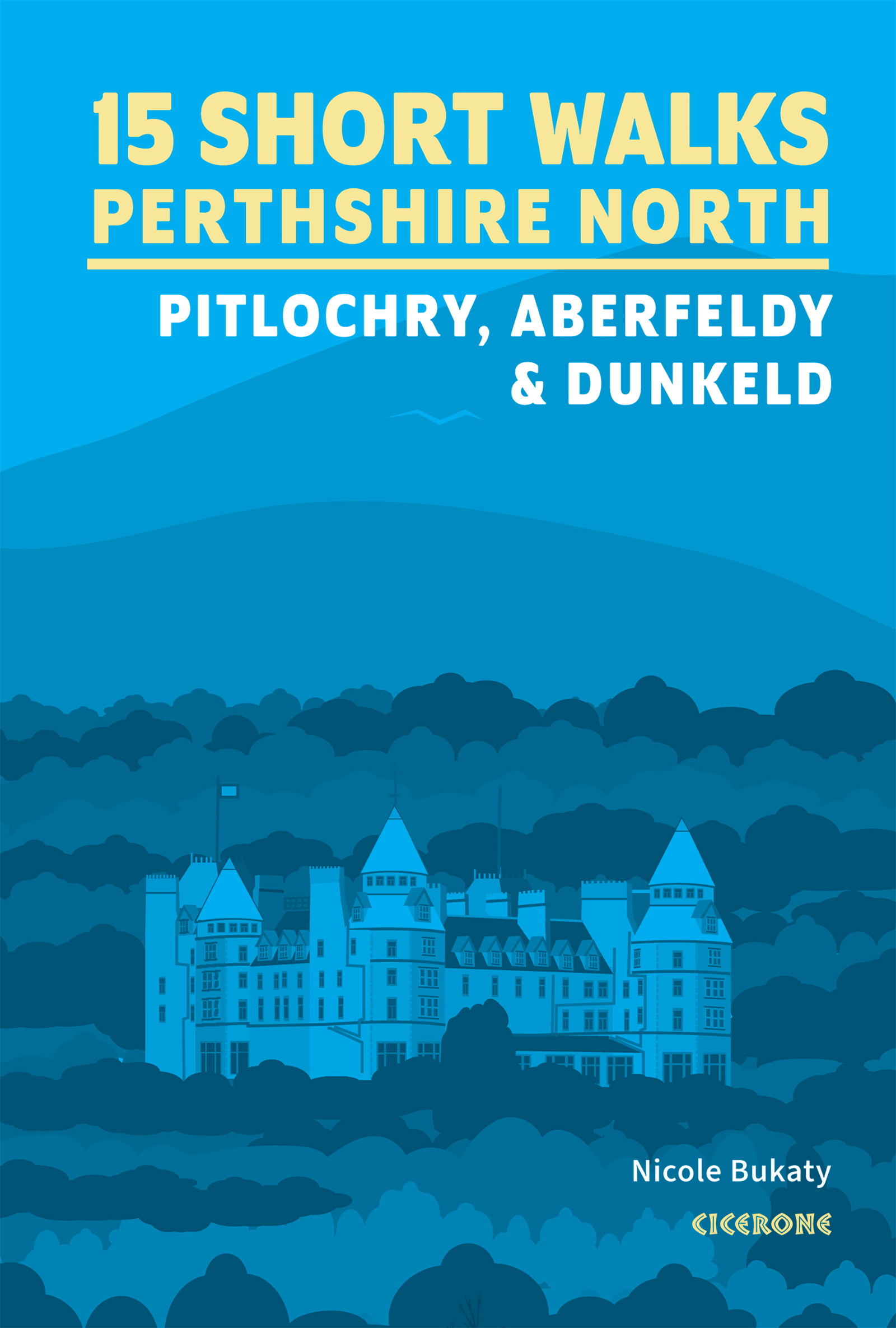 15 Short Walks in Perthshire North - Pitlochry, Aberfeldy and Dunkeld - Front Cover