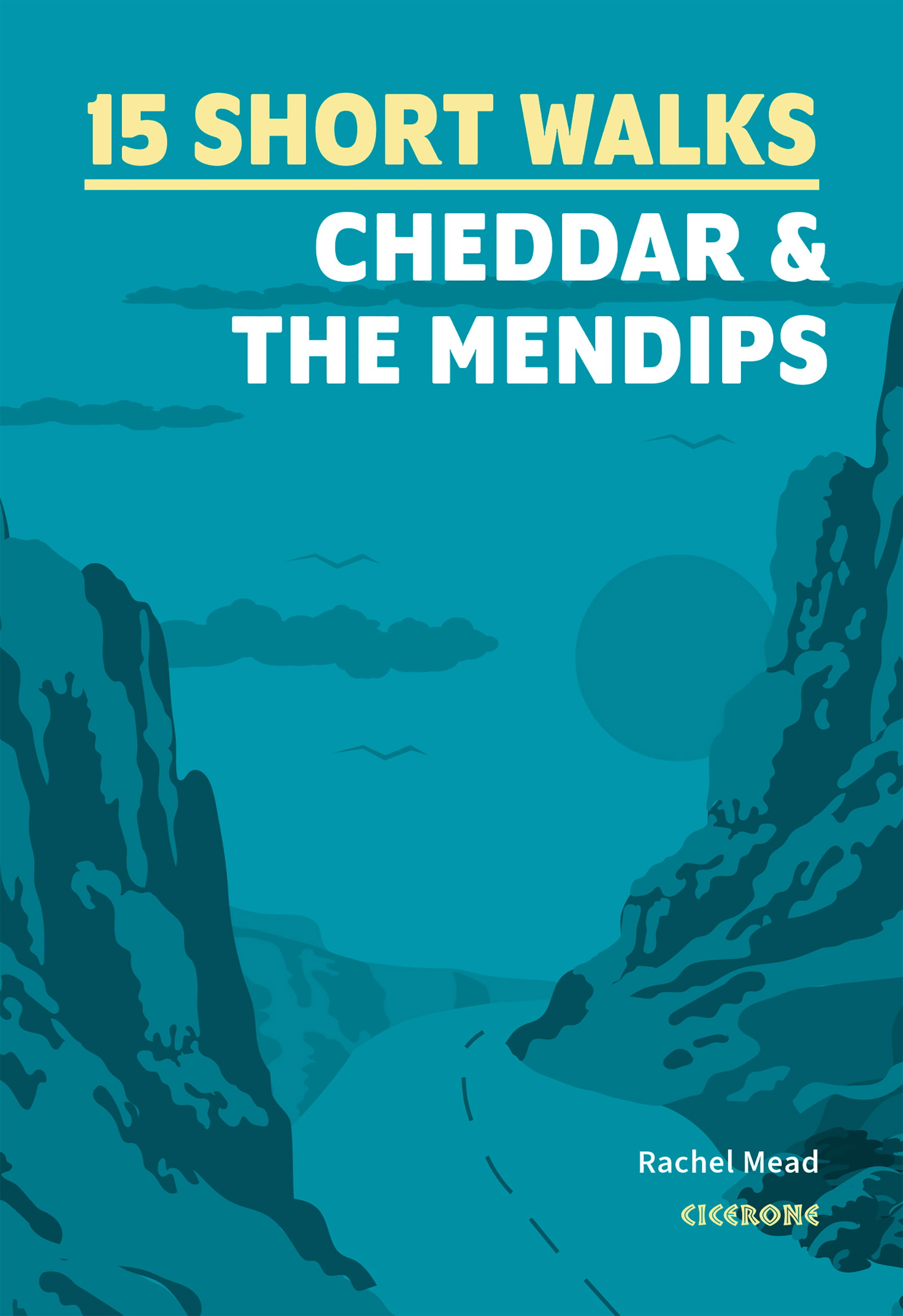15 Short Walks Cheddar and the Mendips - Front Cover