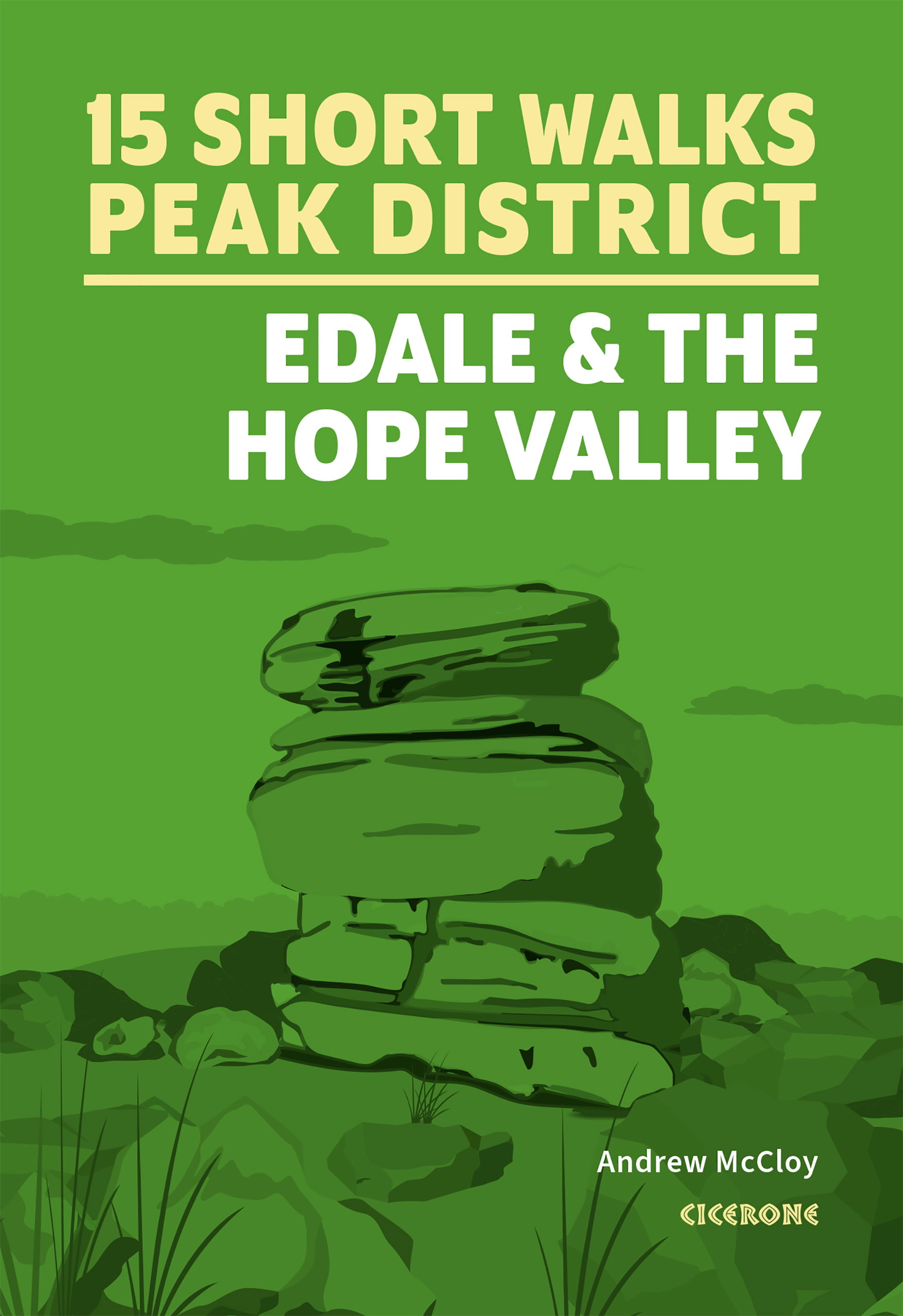 15 Short Walks in the Peak District - Edale and the Hope Valley - Front Cover