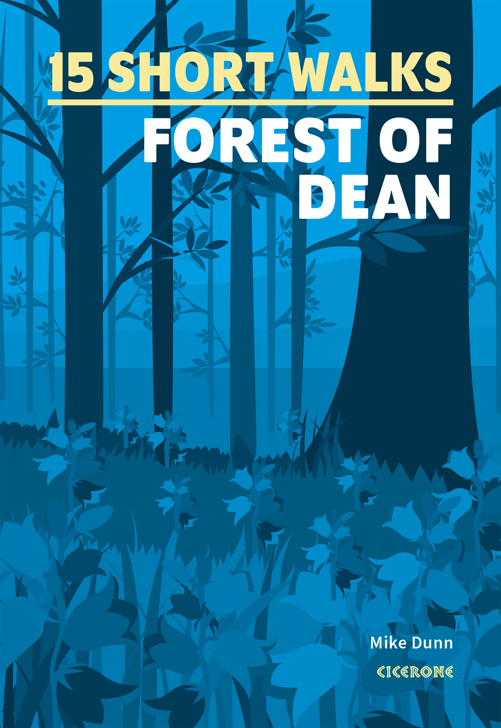 15 Short Walks in the Forest of Dean - Front Cover